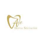 Ace Dental Specialties