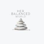 Her Balanced World