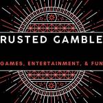 Trusted Gambler